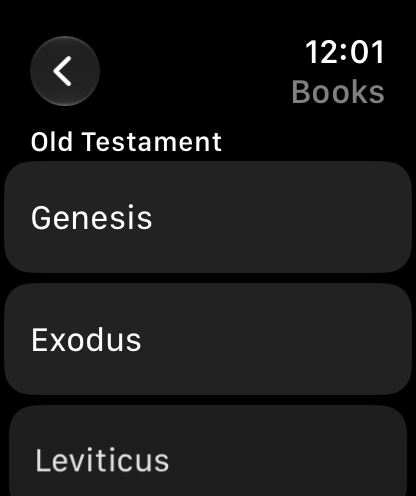 The books of the Bible on Apple Watch, beginning with Genesis, Exodus and Leviticus.